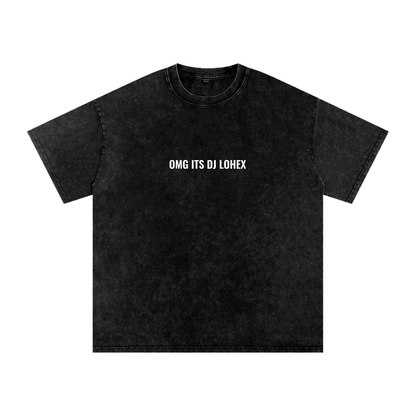 "OMG ITS DJLOHEX TEE" Snow Washed Oversized Cotton T-Shirt